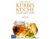 Die neue Kürbis Küche