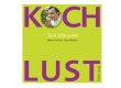 Koch-Lust! DAS Buch für Anfänger