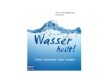 Wasser heilt!