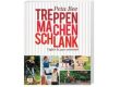 Treppen machen schlank