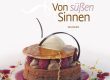 Von Süßen Sinnen