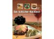 Das Schilcher-Kochbuch