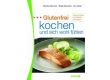 Glutenfrei Kochen