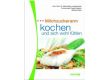 Milchzuckerarm kochen