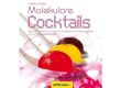 Molekulare Cocktails