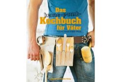 Buchtipp Das keine-Panik-Kochbuch für Väter