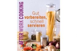 Buchtipp Gut vorbereiten, schnell servieren