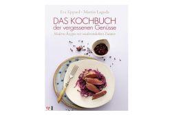 Buchtipp Das Kochbuch der vergessenen Genüsse