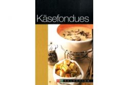 Buchtipp Käsefondues