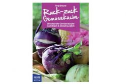 Buchtipp Ruck Zuck Gemüseküche