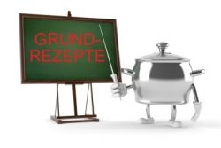 Die besten Grundrezepte