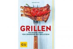 Grillen / GU Verlag Grillen / GU Verlag