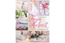 So gelingt unsere Traumhochzeit / Pichler Verlag So gelingt unsere Traumhochzeit / Pichler Verlag