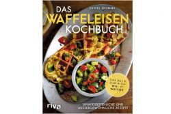 Das Waffeleisen-Kochbuch / riva Verlag Das Waffeleisen-Kochbuch / riva Verlag