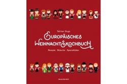 Europäisches Weihnachtskochbuch / Verlag Anton Pustet Europäisches Weihnachtskochbuch / Verlag Anton Pustet