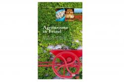 Buchtipp Agriturismo in Friaul