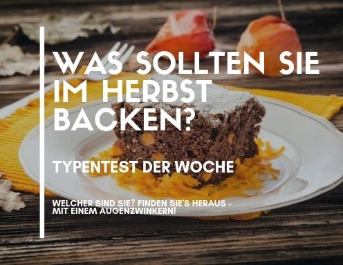Was sollten Sie im Herbst backen? Was sollten Sie im Herbst backen?