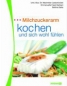 Milchzuckerarm