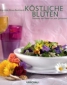 Köstliche Blüten