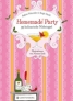 Homemade Party