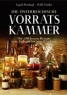 Die österreichische Vorratskammer