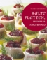 Kalte Platten