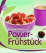 Power-Frühstück