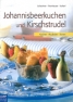 Johannisbeerkuchen und Kirschstrudel