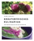 Kräuterfrisches Kulinarium Kräuterfrisches Kulinarium