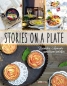Stories on a plate Stories on a plate