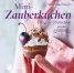 Mini-Zauberkuchen Mini-Zauberkuchen