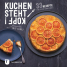 Kuchen steht Kopf Kuchen steht Kopf