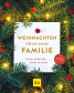 Weihnachten für die ganze Familie Weihnachten für die ganze Familie