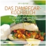 Das Dampfgar-Kochbuch