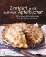 Zimtduft und Apfelkuchen