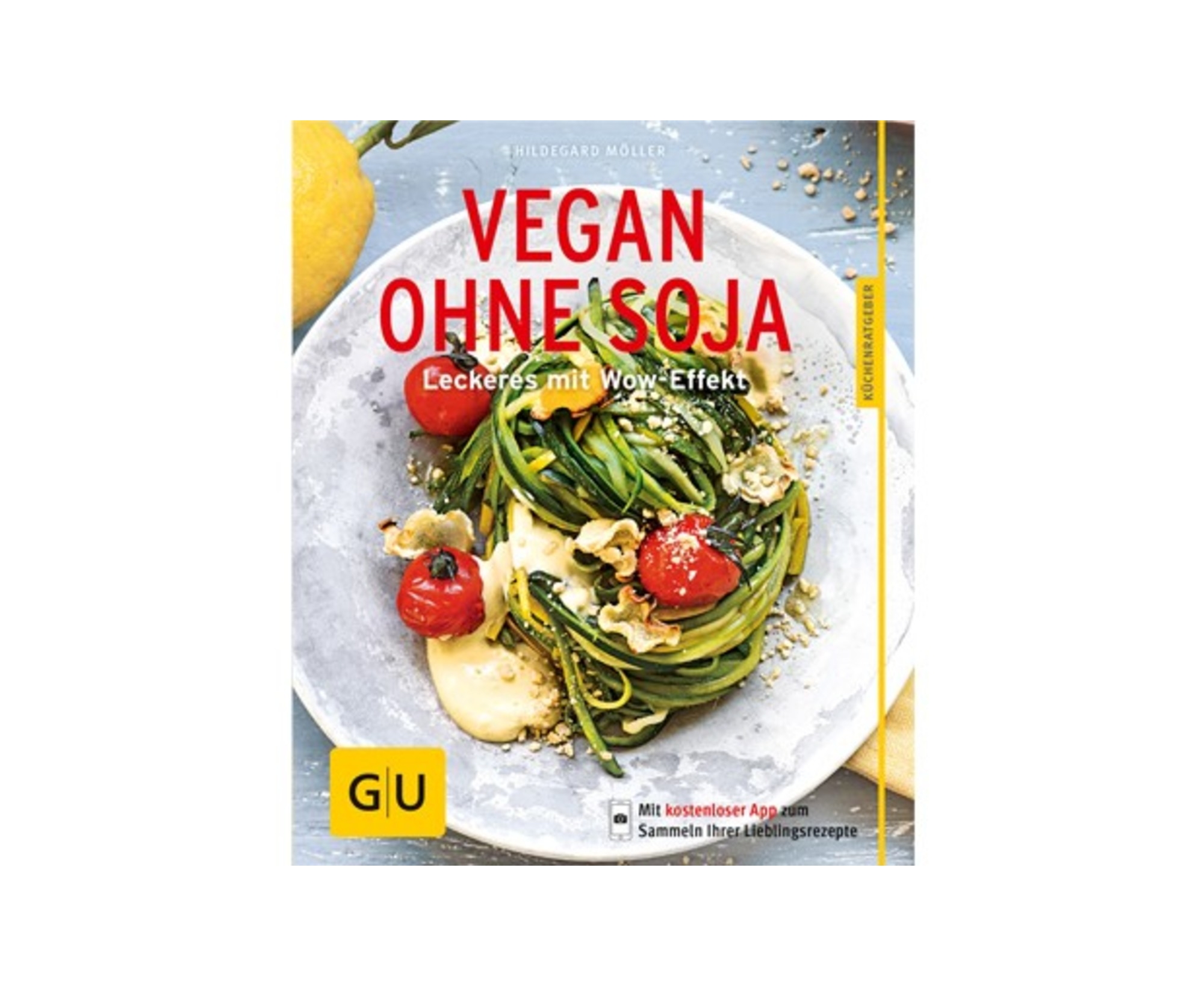 Vegan ohne Soja