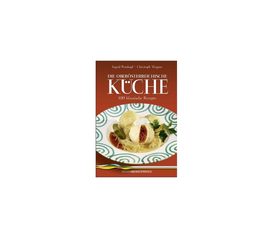 Gewinnen Sie das Buch "Die Oberösterreichische Küche"