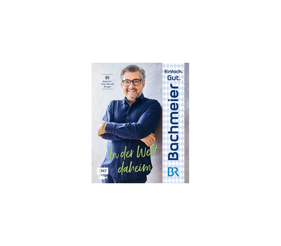 Gewinne das Buch "Einfach. Gut. Bachmeier."