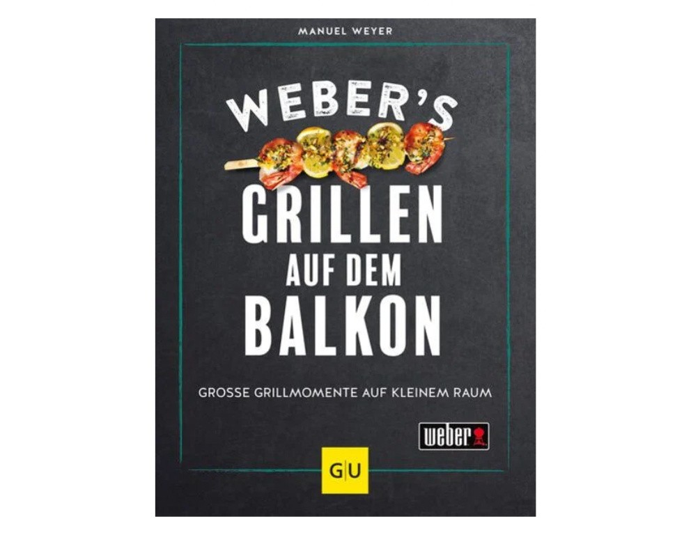 Weber´s Grillen auf dem Balkon