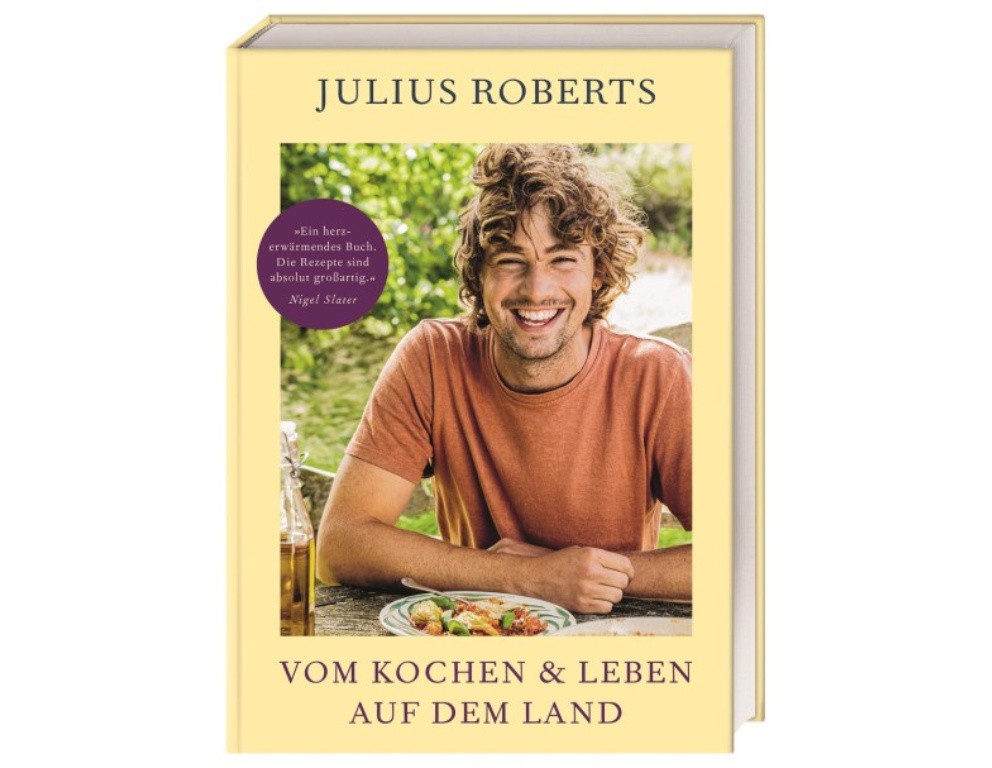 Kochbuch: Vom Kochen & Leben auf dem Land