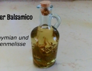 Aromatisierte Essige und Öle