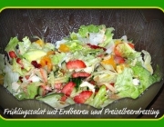 Frühlingssalat mit Erdbeeren und Preiselbeerdressing