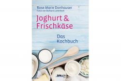 Joghurt & Frischkäse / Kneipp Verlag