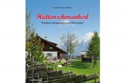 Hüttenschmankerl / Verlag Anton Pustet