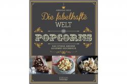 Die fabelhafte Welt des Popcorns / Fackelträger Verlag