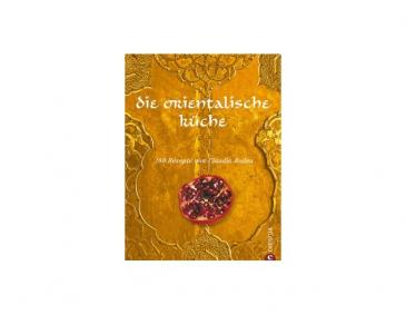Die orientalische Küche