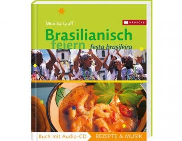 Wir suchen das beliebteste brasilianische Rezept!