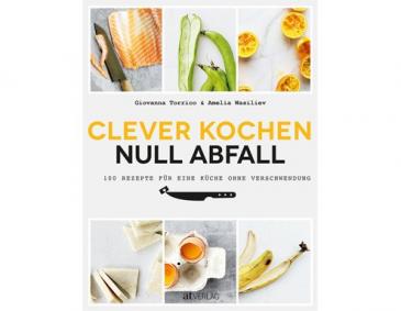 Clever Kochen  - Null Abfall